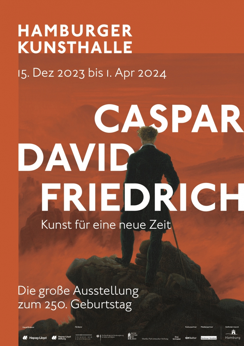 Ausstellungsplakat Caspar David Friedrich. Kunst für eine neue Zeit, © HLZ Heine Lenz Ziska Projekte GmbH